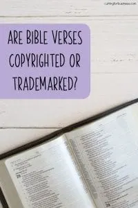 Are Bible Verses Copyrighted or Trademarked? A good read for Silhouette Cameo or Portrait or Cricut Explore or Maker crafters - by cuttingforbusiness.com.