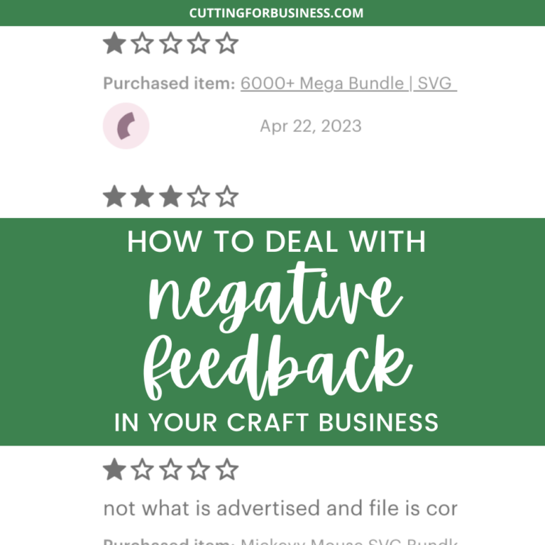 How to Deal with Negative Feedback in Your Craft Business