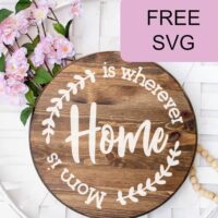 Free 'Home is Wherever Mom Is' SVG cut file for Silhouette Portrait or Cameo and Cricut Explore or Maker - by cuttingforbusiness.com