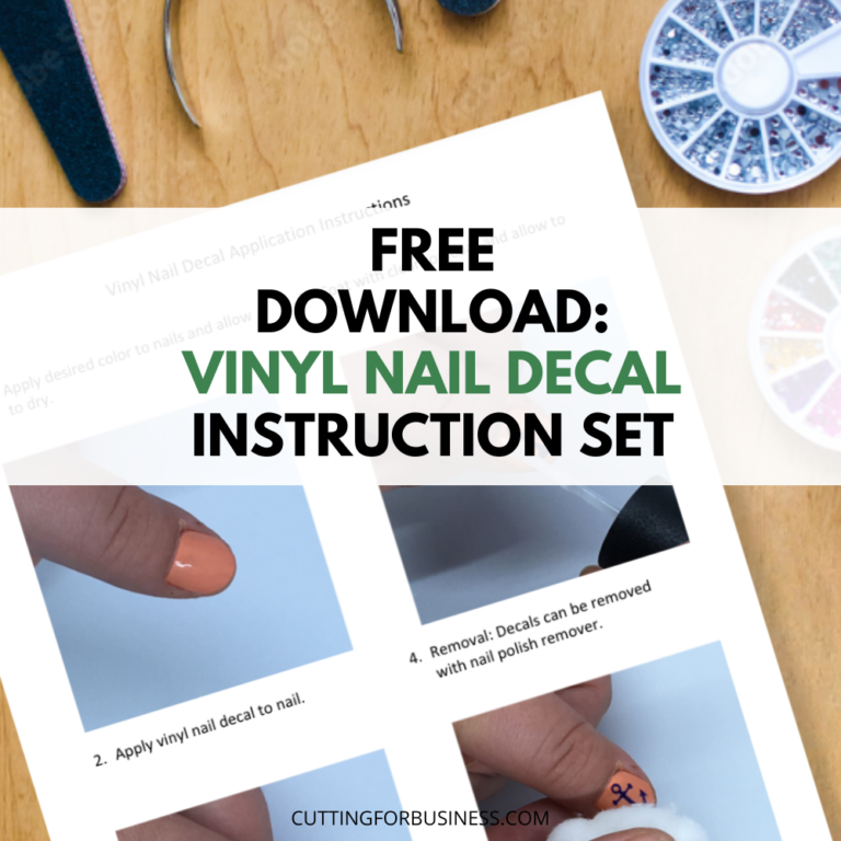 Free Download – Vinyl Nail Decal Instruction Set & 8 Vinyl Nail Decal Tips