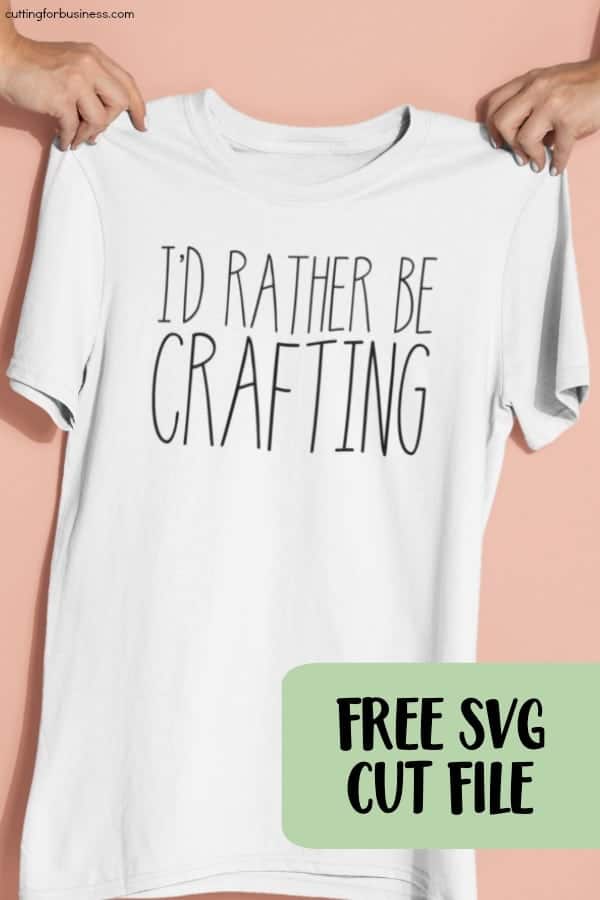 Free 'I'd Rather Be Crafting' SVG Cut File for Silhouette Portrait or Cameo and Cricut Explore or Maker - by cuttingforbusiness.com