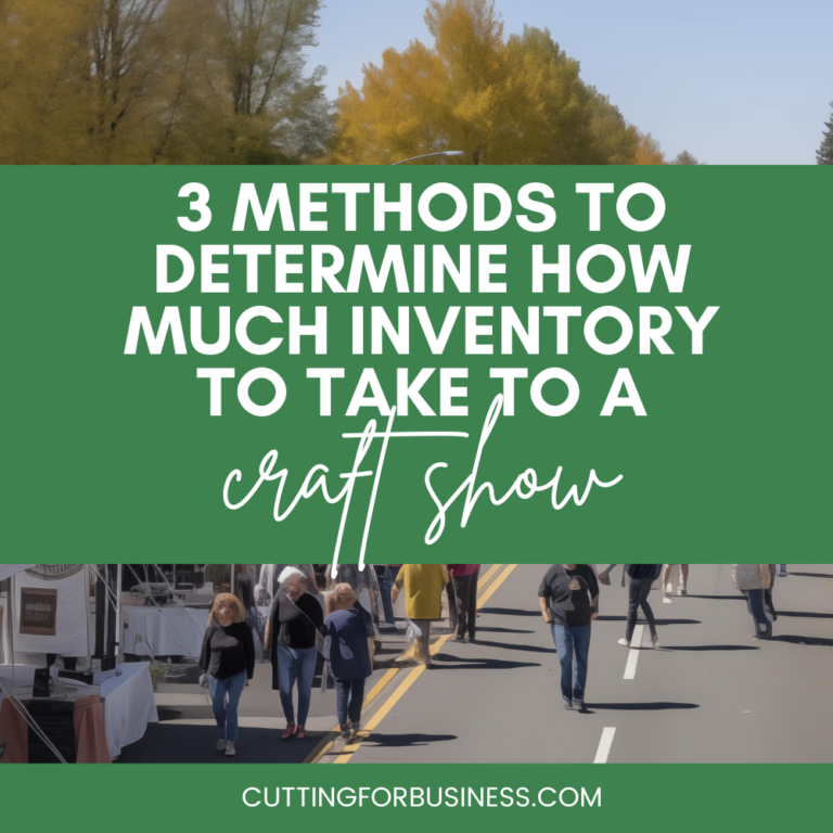 3 Methods to Determine How Much Inventory to Take to a Craft Show