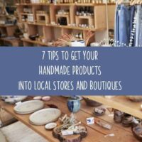 7 Tips to Get Your Handmade Products into Local Stores and Boutiques for Silhouette Portrait or Cameo and Cricut Explore or Maker Crafters - by cuttingforbusiness.com