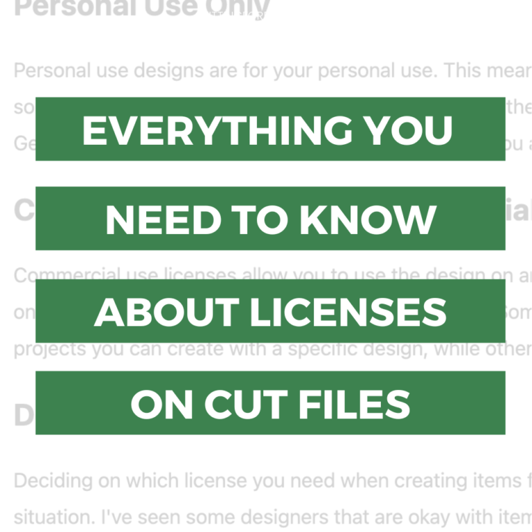 FAQ: Licenses on Cut Files, Designs, and Fonts