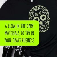 6 Glow in the Dark Materials to Try This Halloween in Your Silhouette or Cricut Craft Business - by cuttingforbusiness.com
