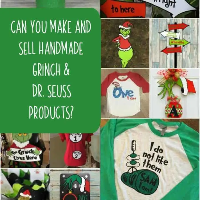 Can You Make and Sell Handmade Grinch and Other Dr. Seuss Products with Your Silhouette Portrait or Cameo and Cricut Explore or Maker - by cuttingforbusiness.com