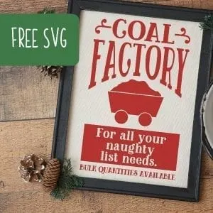 Free 'Christmas Coal Factory' Naughty List SVG Cut File - Farmhouse style for Silhouette Portrait or Cameo and Cricut Explore or Maker - by cuttingforbusiness.com