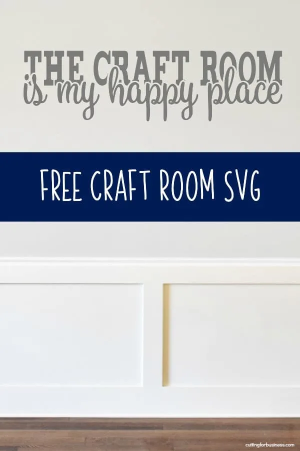Free 'The Craft Room is My Happy Place' Crafting SVG Cut File for Silhouette Portrait or Cameo and Cricut Explore or Maker - by cuttingforbusiness.com