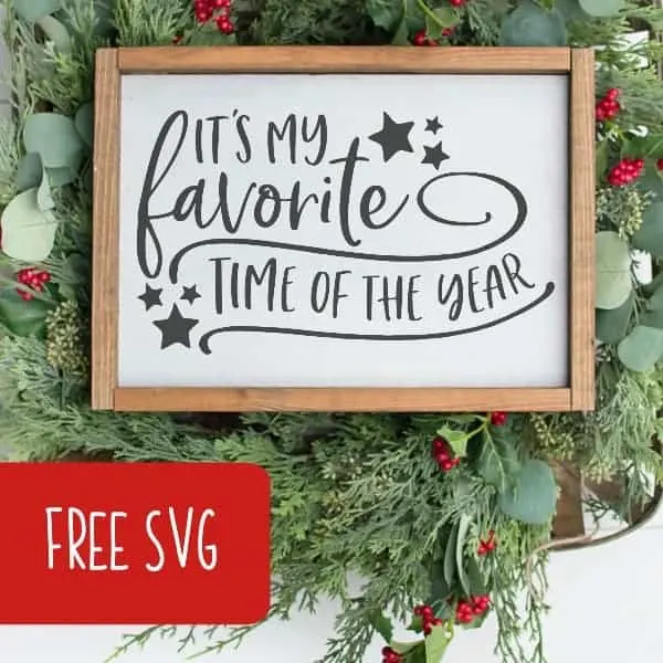 Free Christmas 'It's My Favorite Time of the Year' SVG for Silhouette Portrait or Cameo and Cricut Explore or Maker - by cuttingforbusiness.com