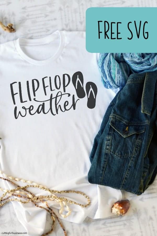 Free 'Flip Flop Weather' Beach SVG Cut File for Silhouette Portrait or Cameo and Cricut Explore or Maker - by cuttingforbusiness.com