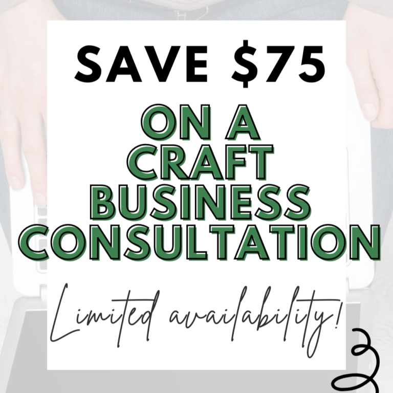 Save $75 on a Craft Business Consultation