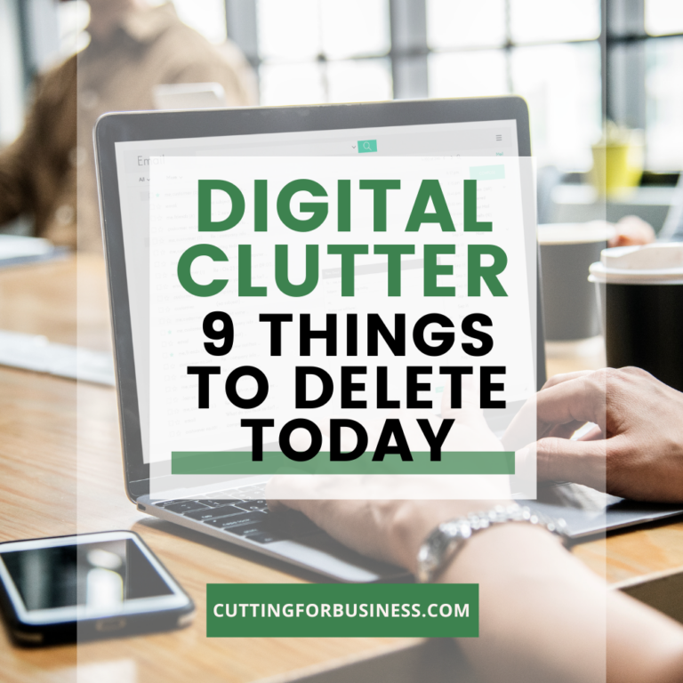 Digital Clutter: 9 Things to Get Rid of Now