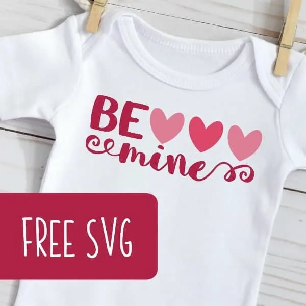 Free 'Be Mine' Valentine's Day SVG for Silhouette Portrait or Cameo and Cricut Explore or Maker - by cuttingforbusiness.com