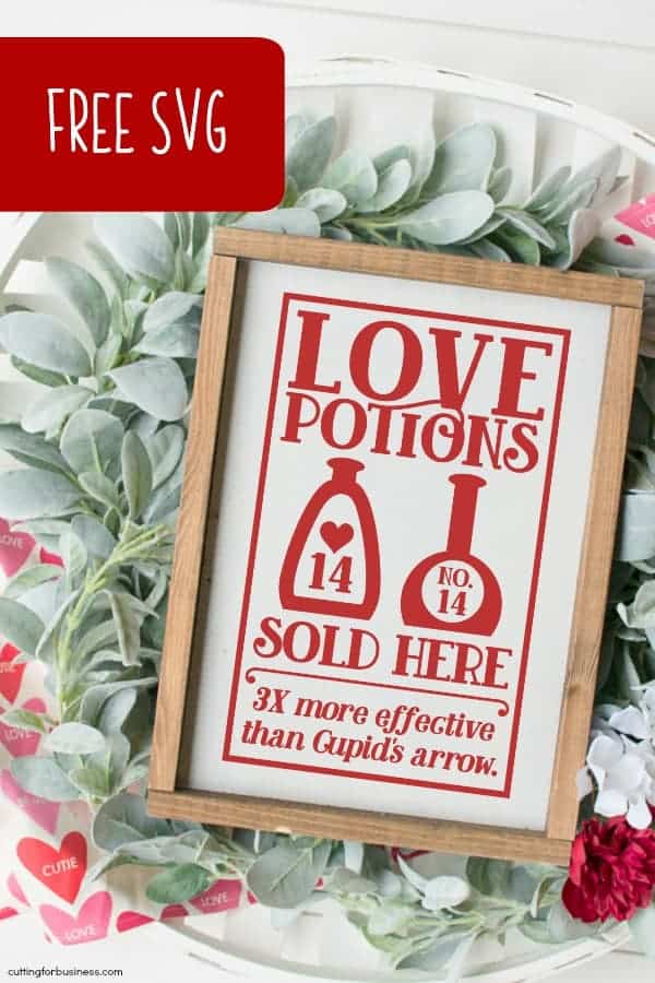 Free Valentine's Day 'Love Potions' Farmhouse SVG Cut File for Silhouette Portrait or Cameo and Cricut Explore or Maker - by cuttingforbusiness.com