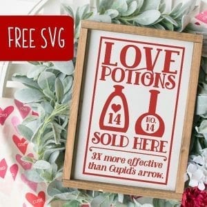 Free Valentine's Day 'Love Potions' Farmhouse SVG Cut File for Silhouette Portrait or Cameo and Cricut Explore or Maker - by cuttingforbusiness.com