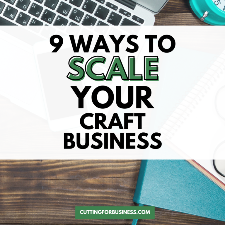 9 Ways to Scale Your Craft Business