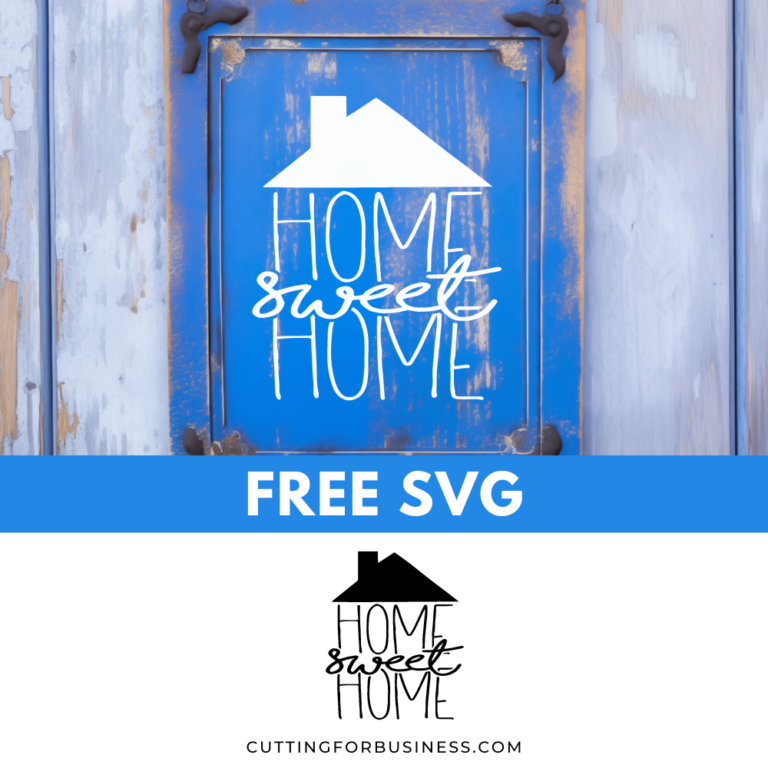 Free Home Sweet Home SVG