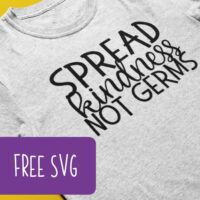 Free 'Spread Kindness Not Germs' SVG Cut File for Silhouette Portrait or Cameo and Cricut Explore, Maker, or Joy - by cuttingforbusiness.com.