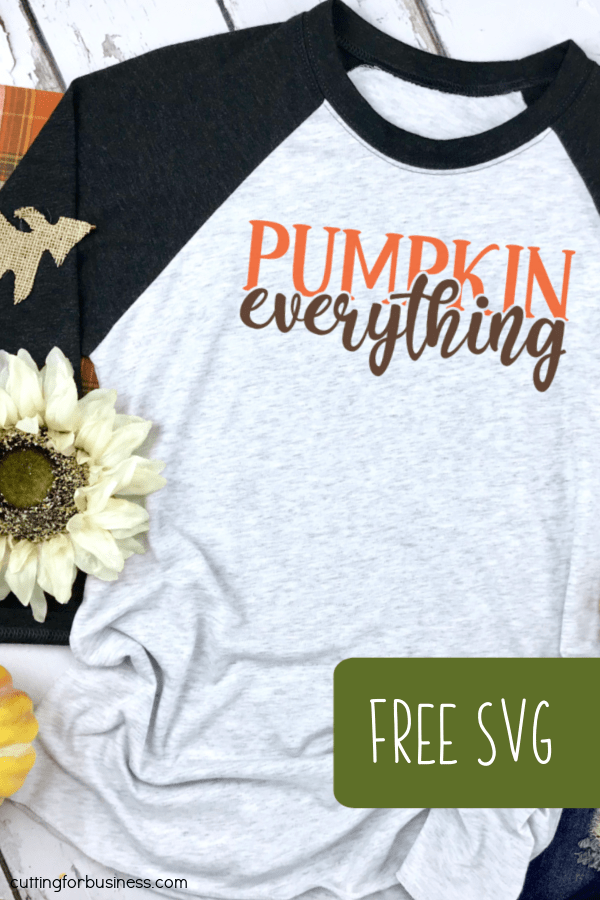 Free Commercial Use 'Pumpkin Everything' SVG Cut File for Silhouette Portrait or Cameo and Cricut Explore or Maker - by cuttingforbusiness.com.