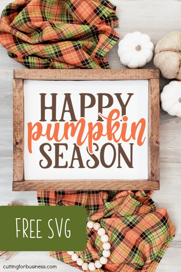 Free 'Happy Pumpkin Season' Fall SVG Cut File for Silhouette Portrait or Cameo and Cricut Explore or Maker - by cuttingforbusiness.com.