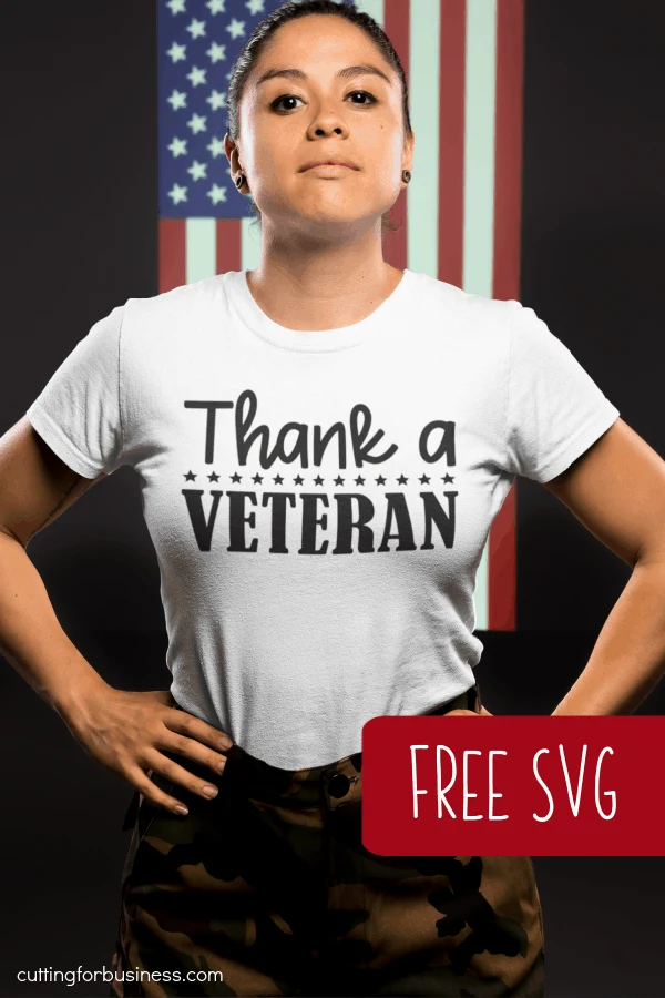 Free 'Thank a Veteran' SVG cut file for Silhouette or Cricut - Portrait, Cameo, Mint, Curio, Explore, Maker, Joy - by cuttingforbusiness.com.