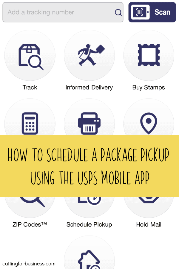How to Schedule a Package Pickup Using the USPS Mobile App - Great for Etsy Shop Owners and New Sellers - by cuttingforbusiness.com.