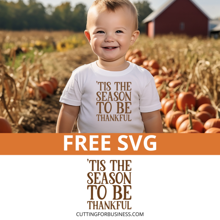 Free Tis the Season to be Thankful SVG