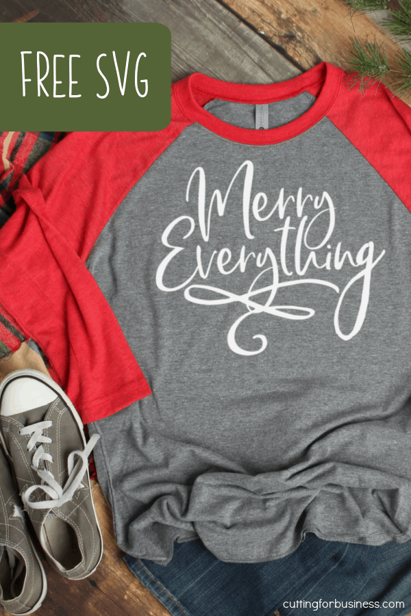 Free SVG 'Merry Everything' Holiday - Christmas Cut File for Silhouette or Cricut (Portrait, Cameo, Curio or Explore, Maker, Joy) - by cuttingforbusiness.com.