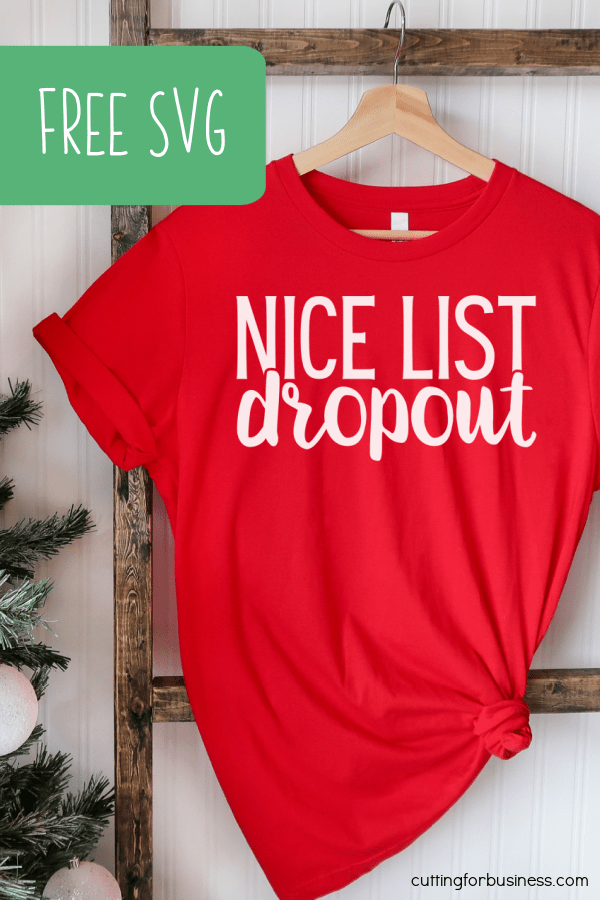 Free SVG 'Nice List Dropout' Holiday - Christmas - Naughty Cut File for Silhouette or Cricut (Portrait, Cameo, Curio or Explore, Maker, Joy) - by cuttingforbusiness.com.