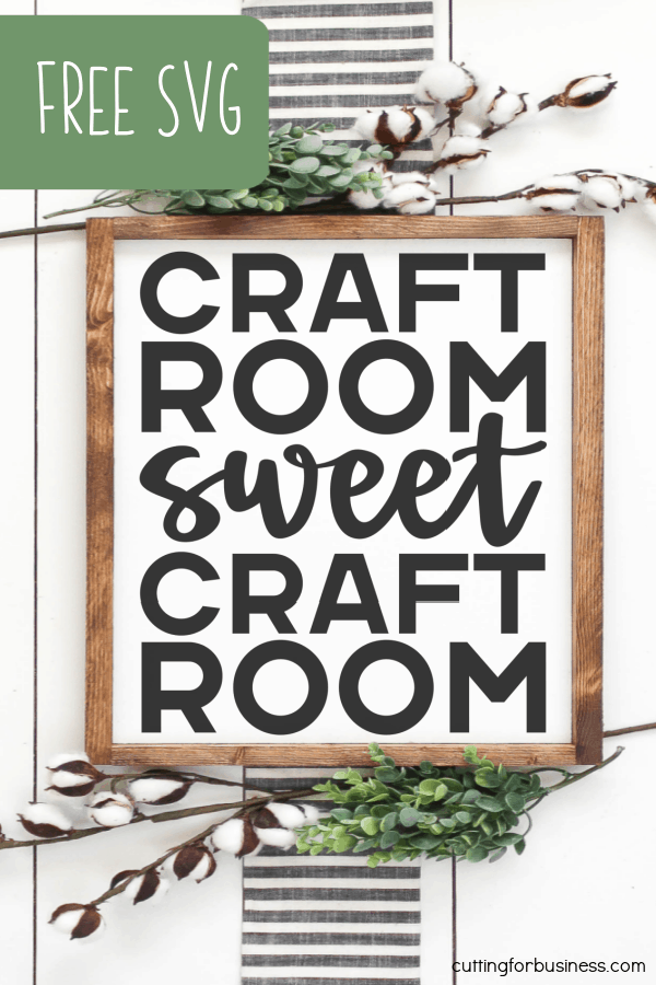 Free SVG 'Craft Room Sweet Craft Room'   Crafting Cut File for Silhouette or Cricut (Portrait, Cameo, Curio or Explore, Maker, Joy) - by cuttingforbusiness.com.