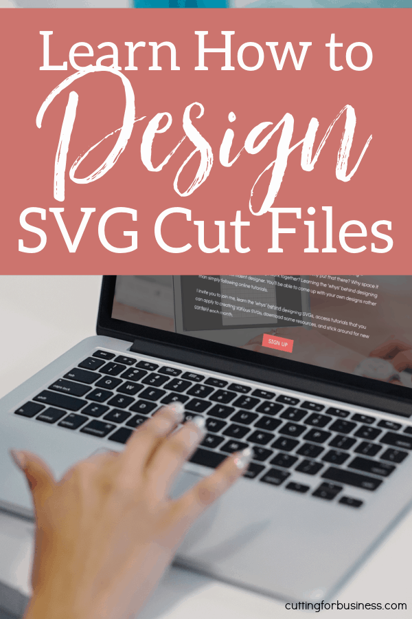 Class now available: How to Design SVG Cut Files Course for Silhouette or Cricut crafters - by cuttingforbusiness and howtodesignsvgs.com.