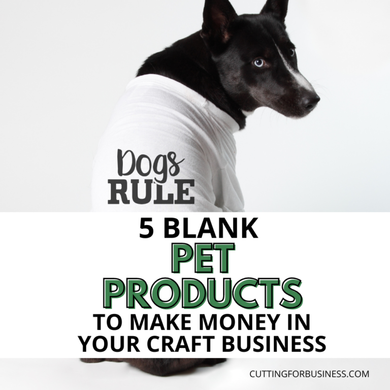 5 Blank Pet Products to Make Money in Your Craft Business