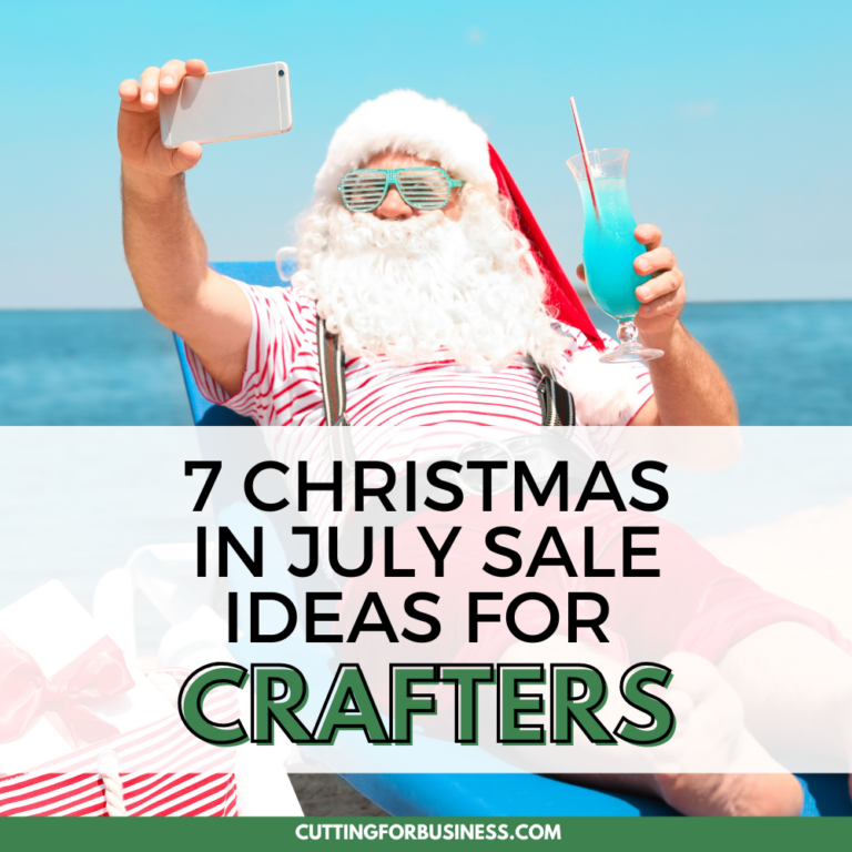 7 Christmas in July Sale Ideas for Craft Businesses