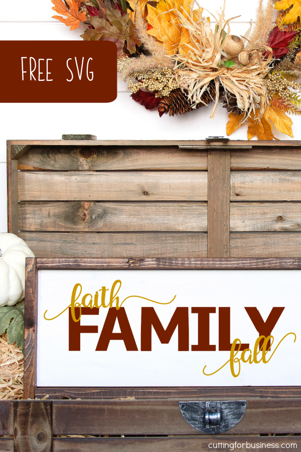 Free SVG 'Faith Family Fall' Harvest Thanksgiving - Silhouette & Cricut - Portrait, Cameo, Curio, Mint, Explore, Maker, Joy - by cuttingforbusiness.com.