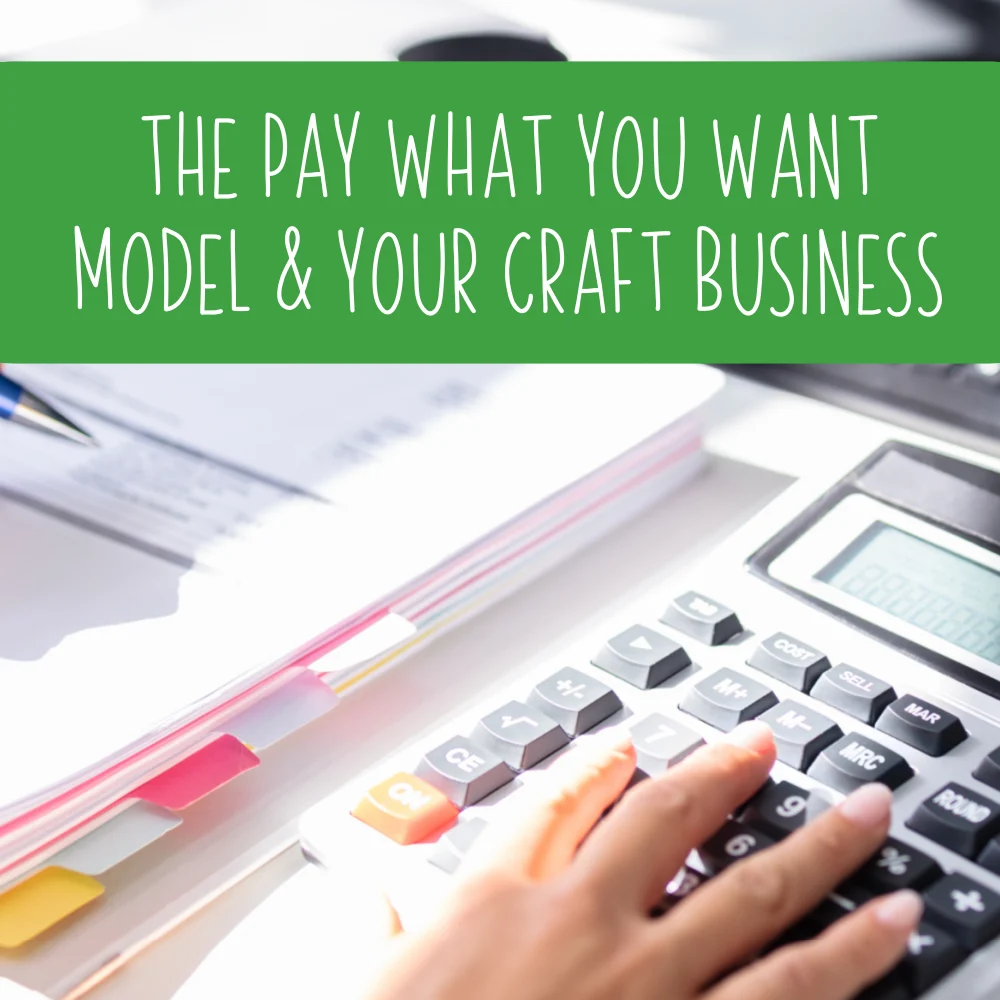 What is the Pay What You Want Model & How Can You Implement it in Your Craft Business? - Silhouette - Cricut - cuttingforbusiness.com