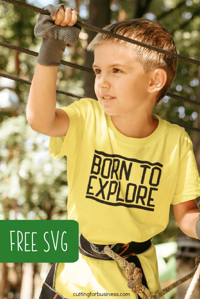 Free Born to Explore SVG Outdoor Adventure SVG for Silhouette or Cricut, including Portrait, Cameo, Curio, Mint, Explore, Maker, and Joy - by cuttingforbusiness.com.