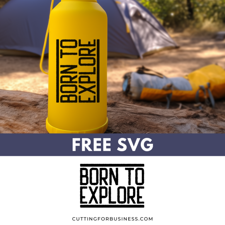 Free Camping SVG – Born to Explore