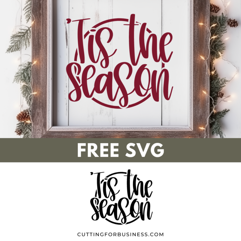 Free Christmas SVG – Tis the Season