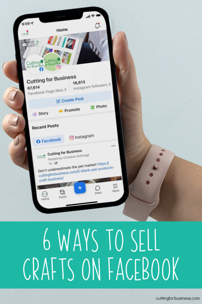 How to Sell Crafts on Facebook - An overview of 6 ways crafters can use the network in the craft business - by cuttingforbusiness.com.