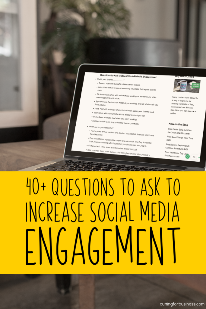 40+ Questions to Ask to Increase Social Media Engagement - Small Business - by cuttingforbusiness.com.