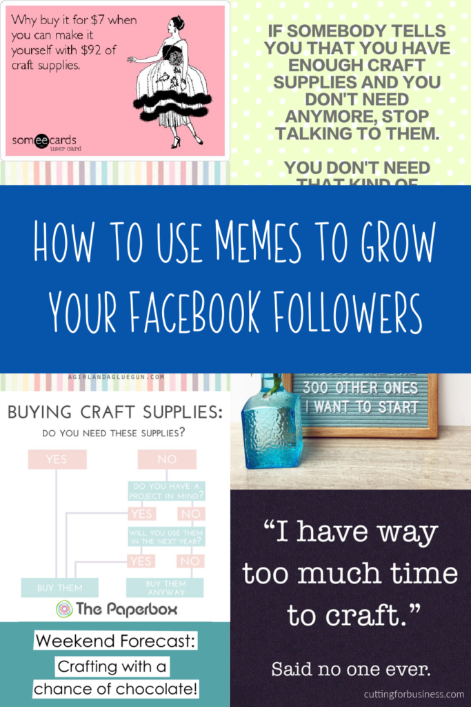 How to Use Memes to Grow Your Facebook Page Followers - cuttingforbusiness.com.