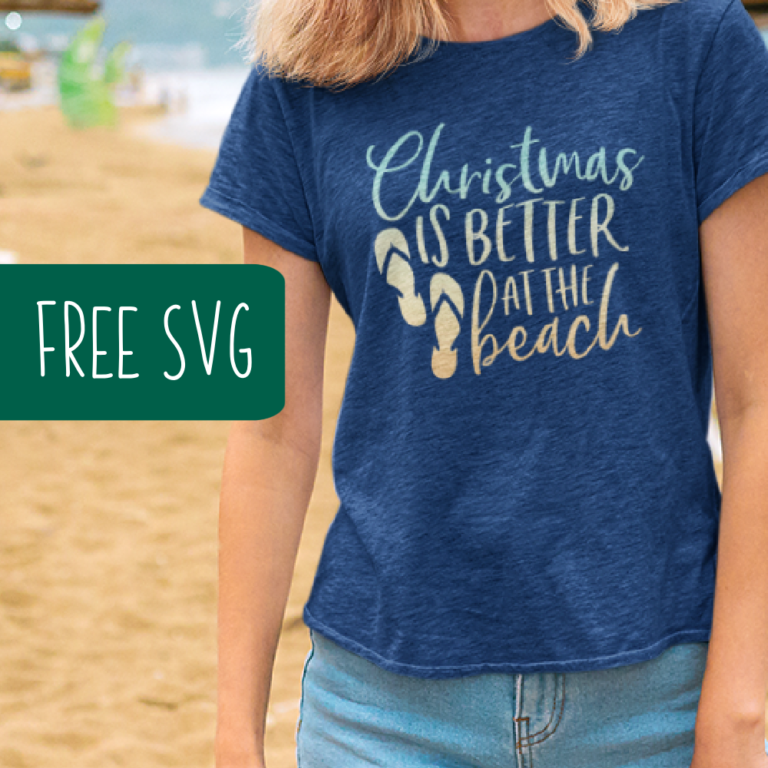 Free Christmas is Better at the Beach SVG Cut File