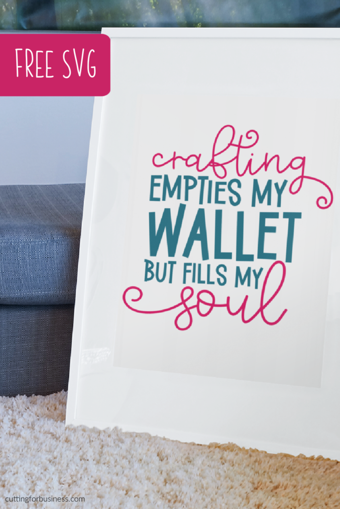 Free Crafting Empties My Wallet SVG Cut File for Silhouette or Cricut - by cuttingforbusiness.com.
