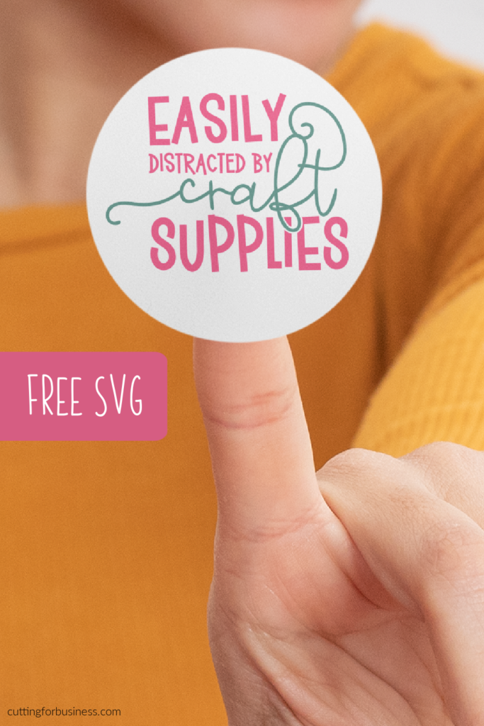 Free Easily Distracted by Craft Supplies SVG Cut File for Silhouette or Cricut - by cuttingforbusiness.com.