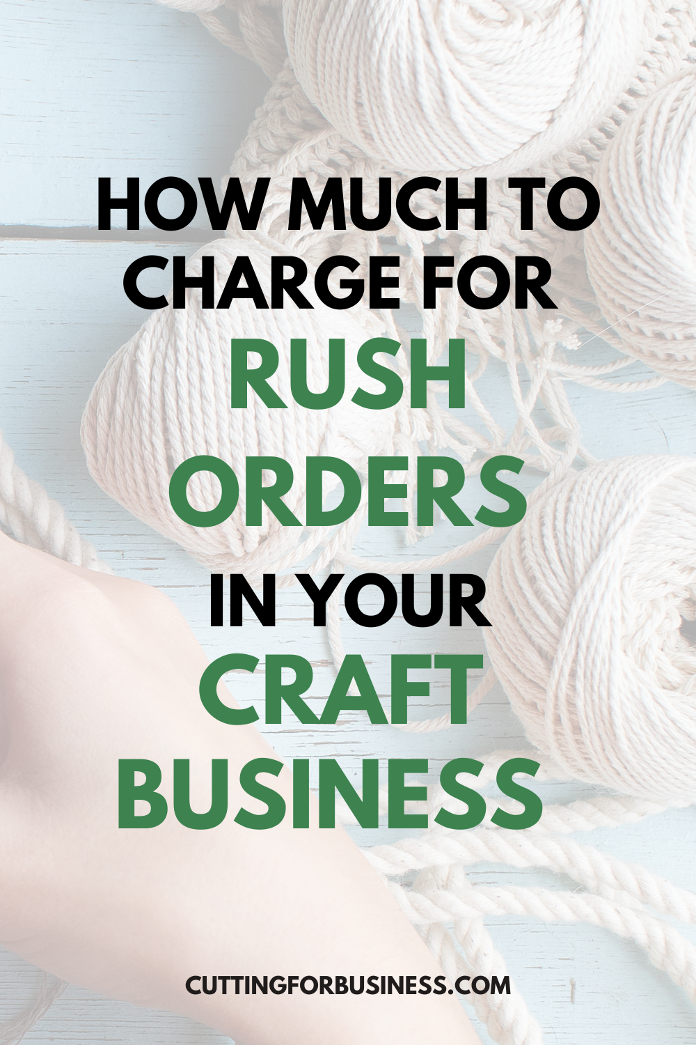 How Much to Charge for Rush Orders in Your Craft Business - Great for Silhouette, Cricut, Juliet, and Glowforge crafters- by cuttingforbusiness.com