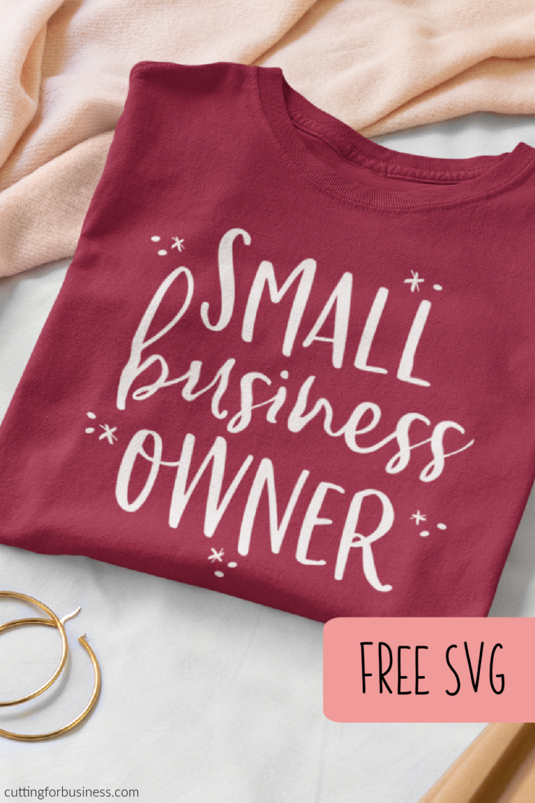 Free Small Business Owner SVG Cut File - Cutting for Business