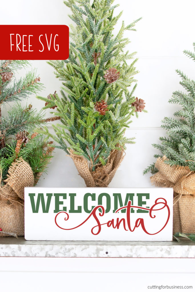Free Welcome Santa Christmas SVG for Silhouette, Cricut, Glowforge, and Juliet - by cuttingforbusiness.com.
