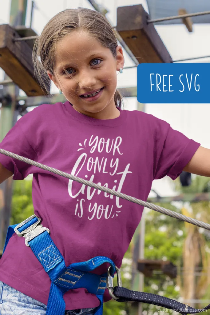 Free Motivational SVG - Your Only Limit is You - Silhouette, Cricut, and Glowforge - cuttingforbusiness.com.
