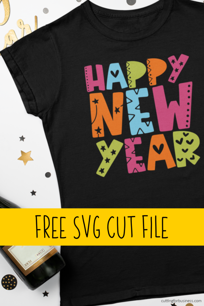 Free Happy New Year SVG for Silhouette or Cricut - Cameo, Portrait, Explore, Maker, Joy - by cuttingforbusiness.com.