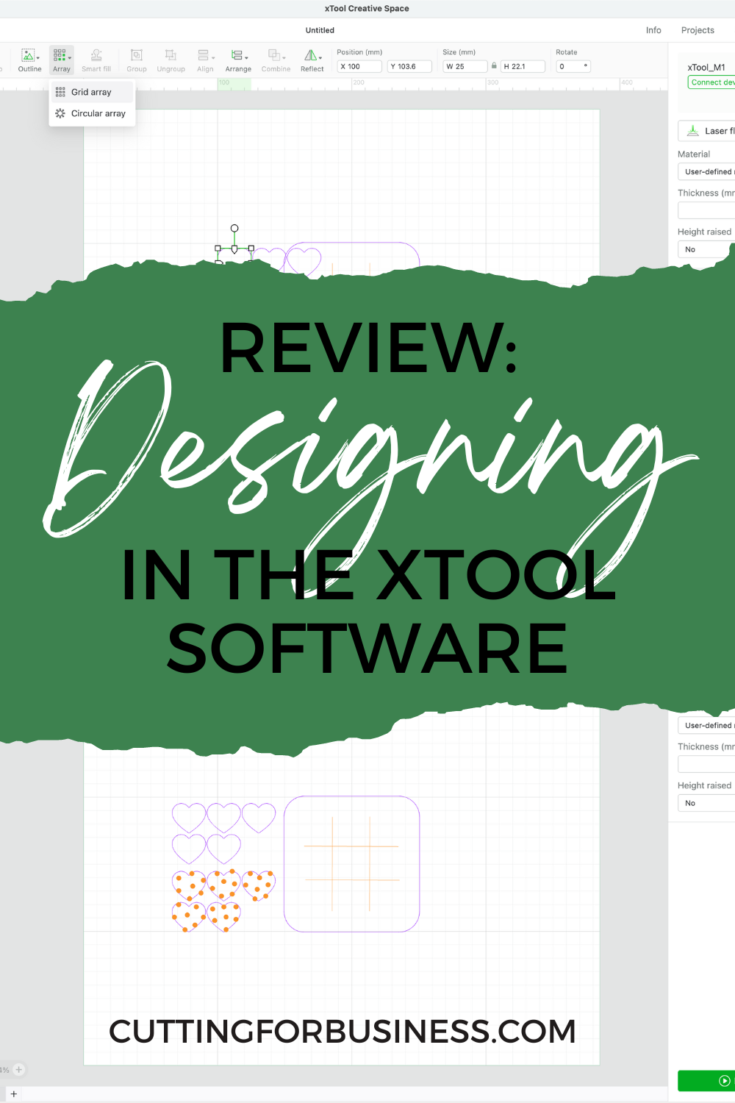 Review: Designing in the xTool Software - Cutting for Business